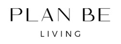Plan Be Living